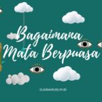 Bagaimana Mata Berpuasa