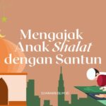 Mengajak anak shalat dengan santun