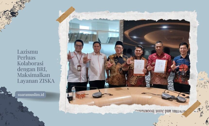 Lazismu Perluas Kolaborasi dengan BRI, Maksimalkan Layanan ZISKA