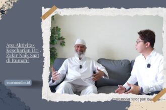 Apa Aktivitas Keseharian Dr. Zakir Naik Saat di Rumah