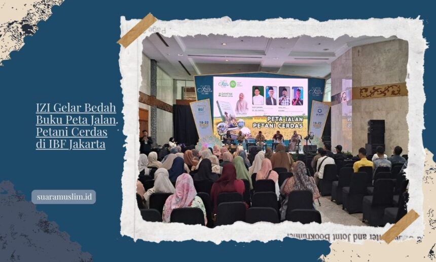 IZI Gelar Bedah Buku Peta Jalan Petani Cerdas di IBF Jakarta