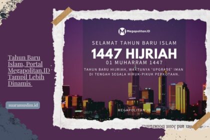 Tahun Baru Islam, Portal Megapolitan.ID Tampil Lebih Dinamis